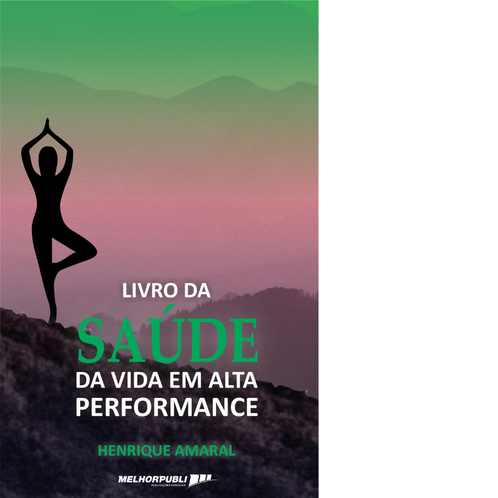 Livro da Saúde da Vida em Alta Performance